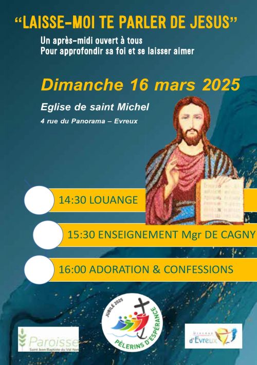 Laisse moi te parler de Jésus 16 mars 2025