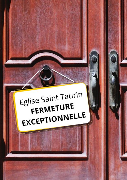 Fermeture exceptionnelle de l'église Saint Taurin d'Evreux